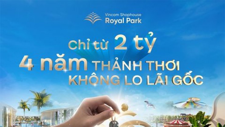 Chỉ 2 tỉ nhận luôn Shophouse Vincom 5 tầng, 4 năm sau mới vào tiền tiếp, đối diện Vinwonders