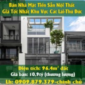 Chính Chủ Bán Nhà Mặt Tiền Sẵn Nội Thất Giá Tốt Nhất Khu Vực Cát Lái-Thủ Đức