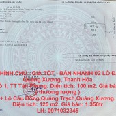 ĐẤT CHÍNH CHỦ - GIÁ TỐT - BÁN NHANH 02 LÔ ĐẤT Tại Quảng Xương, Thanh Hóa