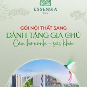 ☘️ THẢNH THƠI THANH TOÁN CÙNG ESSENSIA SKY - BOOKING NGAY NHẬN QUÀ LIỀN TAY