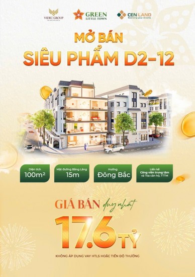 BÁN SIÊU PHẨM LIỀN KỀ  GREEN LITTLE TOWN 100M 5 TẦNG NHỈNH 17 TỶ