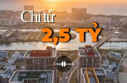 CHỈ TỪ 2.5 TỶ CÓ NGĂN CĂN HỘ CỰC ĐẸP NGAY TTTP ĐÀ NẴNG. LH NGAY 0931919728