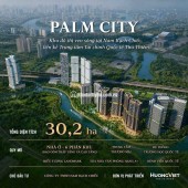 PALM RIVER - PALM CITY - Khu đô thị ven sông tại Nam Rạch Chiếc, liền kề Trung tâm Tài chính Quốc tế Thủ Thiêm