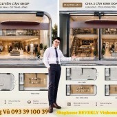 Một mặt bằng hai chiến lược Shophouse Beverly Vinhome Quận 9 lời ngay 5%: từ 129 triệu/m2